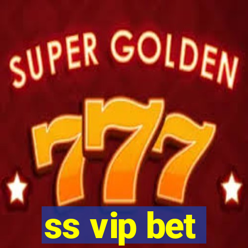 ss vip bet